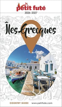 Guide îles Grecques 2026/2027 Petit Futé - Dominique Auzias, Jean-Paul Labourdette (2026)