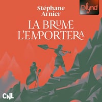 La brume l'emportera - Stéphane Arnier (2025)