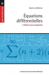 Equations différentielles ( Edition n°2 ) Mario Lefebvre (2016)