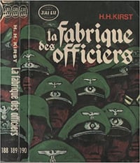 La fabrique des officiers - Hans Hellmut Kirst (1964)