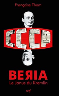 Beria : Le Janus du Kremlin - Françoise Thom