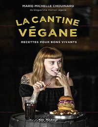 La cantine végane - Marie-Michelle Chouinard (2020)