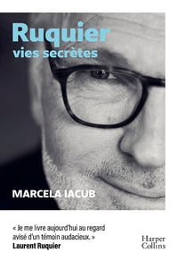 Ruquier, vies secrètes - Marcela Iacub (2025)