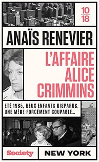 L'affaire Alice Crimmins - Anaïs Renevier (2023)