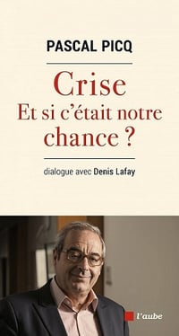 Crise, et si c'était notre chance ? - Pascal PICQ (2021)