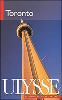 Collectif, "Toronto : Le plaisir de mieux voyager"
