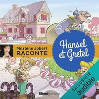 Marlène Jobert raconte - Hansel et Gretel - Marlène Jobert