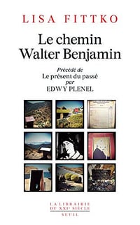 Le chemin Walter Benjamin - Souvenirs 1940-1941 - Lisa Fittko (2020)