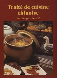 Traité de cuisine chinoise recettes pour la santé - Tuan-Hsi Shou (1994)