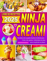 Briyuhute Wiyuthuz - 2025 Livre de recettes Ninja Creami (2025)