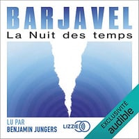 La nuit des temps - René Barjavel (2022)