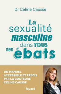La sexualité masculine dans tous ses ébats - Céline Causse (2023)