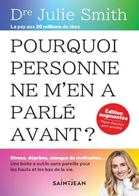 Pourquoi personne ne m'en a parlé avant, éd. augmentée - Julie Smith (2025)