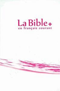 Collectif, "La Bible en français courant sans notes, avec les livres deutérocanoniques"