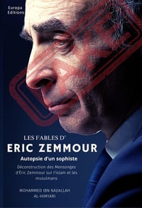 Les Fables d'Eric Zemmour : autopsie d'un sophiste - Mohammed Ibn Najiallah (2024)