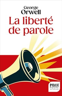 George Orwell - La liberté de parole (2026)