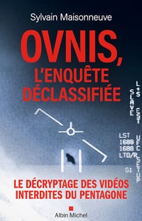 Ovnis, l'enquête déclassifiée - Sylvain Maisonneuve (2025)