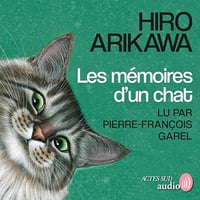 Les Mémoires d'un chat - Hiro Arikawa