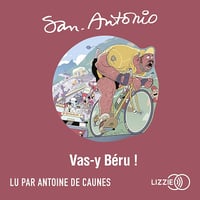 San-Antonio - Vas-y, Béru [2021]