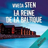 Viveca Sten - [Meurtres à Sandhamn 1] La Reine de la Baltique (2018)