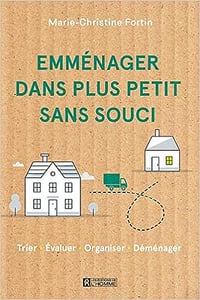 Emménager dans plus petit sans souci - Marie-Christine Fortin (2023)