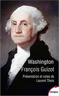 Washington (2017) - François Guizot