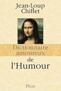 Dictionnaire amoureux de l’Humour