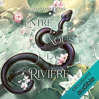 Entre Nous, La Rivière - Alexiane de Lys (2025)