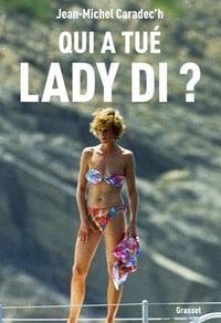 Qui a tué Lady Di ? - Jean-Michel Caradec'h