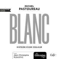 Blanc: Histoire d'une couleur, Tome 6 - Michel Pastoureau (2025)