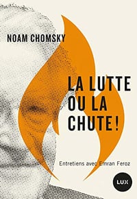 La lutte ou la chute! - Noam Chomsky (2020)