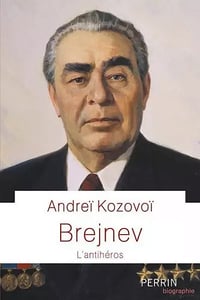 Brejnev : L'antihéros - Andreï Kozovoï (2021)