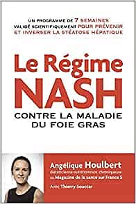 Le régime NASH contre la maladie du foie gras - Angelique Houlbert