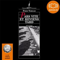 Pars vite et reviens tard: Commissaire Adamsberg 3 - Fred Vargas (2012)