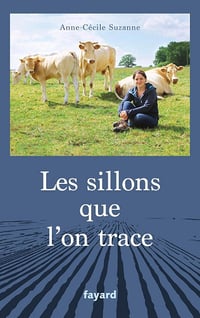 Les sillons que l'on trace - Anne-Cécile Suzanne (2024)