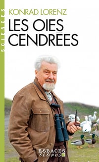 Les Oies cendrées - Konrad Lorenz (2022)