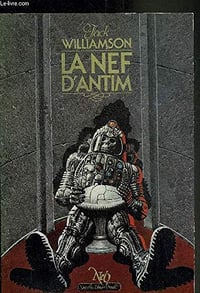 La Nef d Antim - Jack Williamson, Christine Renard