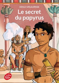Le secret du papyrus - Odile Weulersse (2007)