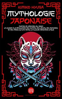 Mythologie Japonaise : Mythes et légendes du Japon - Kimiko Hyuga (2022)