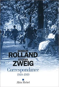 Correspondance 1910-1919 - Romain Rolland et Stefan Zweig