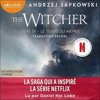 Le Temps du mépris: The Witcher, tome 4 - Andrzej Sapkowski, Caroline Raszka-Dewez - traducteur (2026)