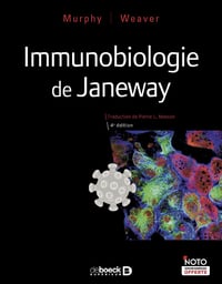 Kenneth Murphy, Casey Weaver - Immunobiologie de Janeway, 4e édition