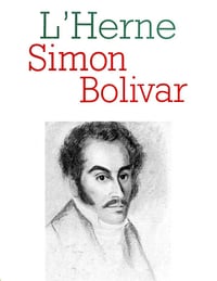 Les Cahiers de l'Herne - Simon Bolivar - Laurence Tacou (1986)