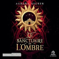 Le Sanctuaire de l'ombre - Aurora Ascher (2025)