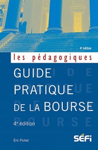 Guide pratique de la bourse: 4e édition - Eric Pichet (2023)