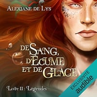 Alexiane de Lys - Tome 2 - Légendes [2024]