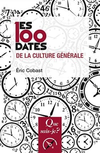 Les 100 dates de la culture générale - Éric Cobast (2024)