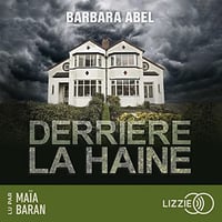 Derrière la haine - Barbara Abel (2023)