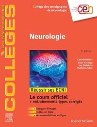Collège des Enseignants de Neurologie, Mathieu Zuber, Luc Defebvre - Neurologie: Réussir les ECNi