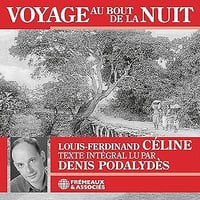 Louis-Ferdinand Celine - Voyage au bout de la nuit
